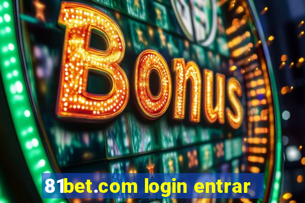 81bet.com login entrar